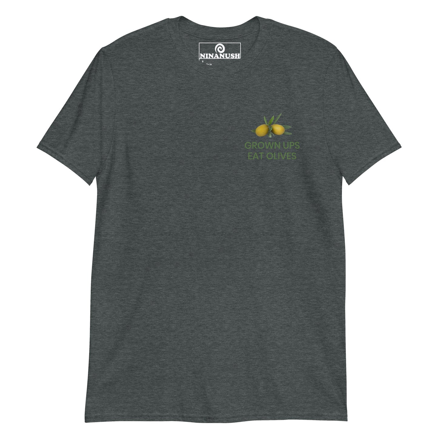 Grown Ups Eat Olives T-Shirt - ninanush