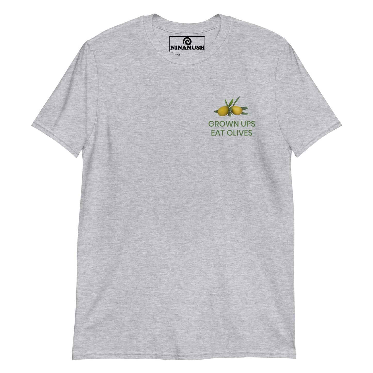Grown Ups Eat Olives T-Shirt - ninanush