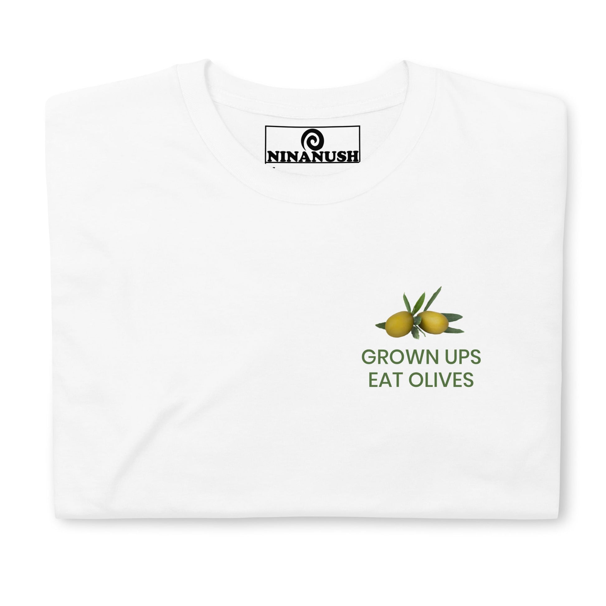 Grown Ups Eat Olives T-Shirt - ninanush