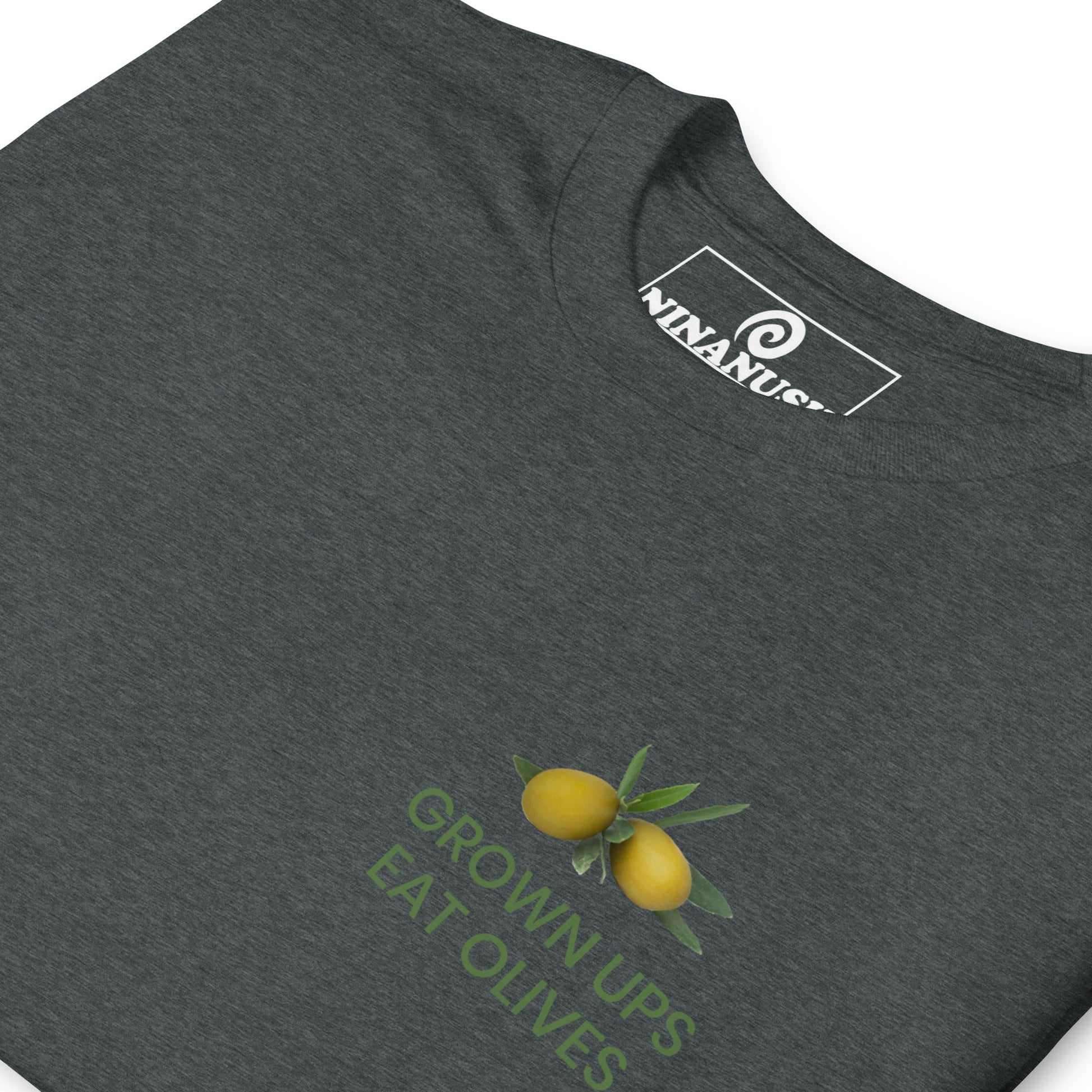 Grown Ups Eat Olives T-Shirt - ninanush