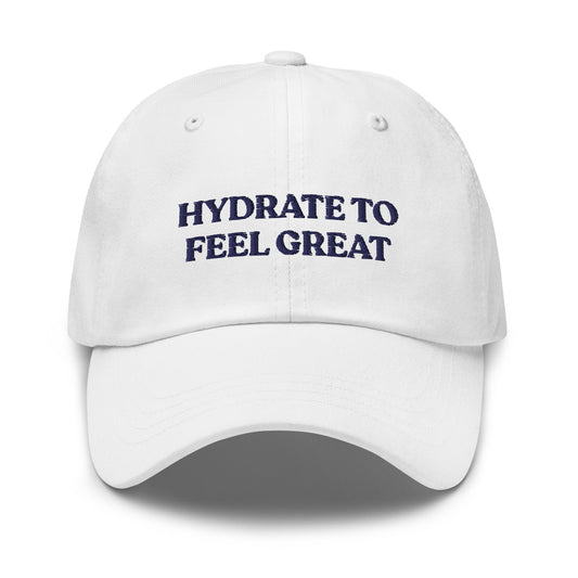 Hydrate To Feel Great Dad Hat - ninanush