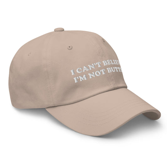 I Can't Believe I'm Not Butter Dad Hat - ninanush