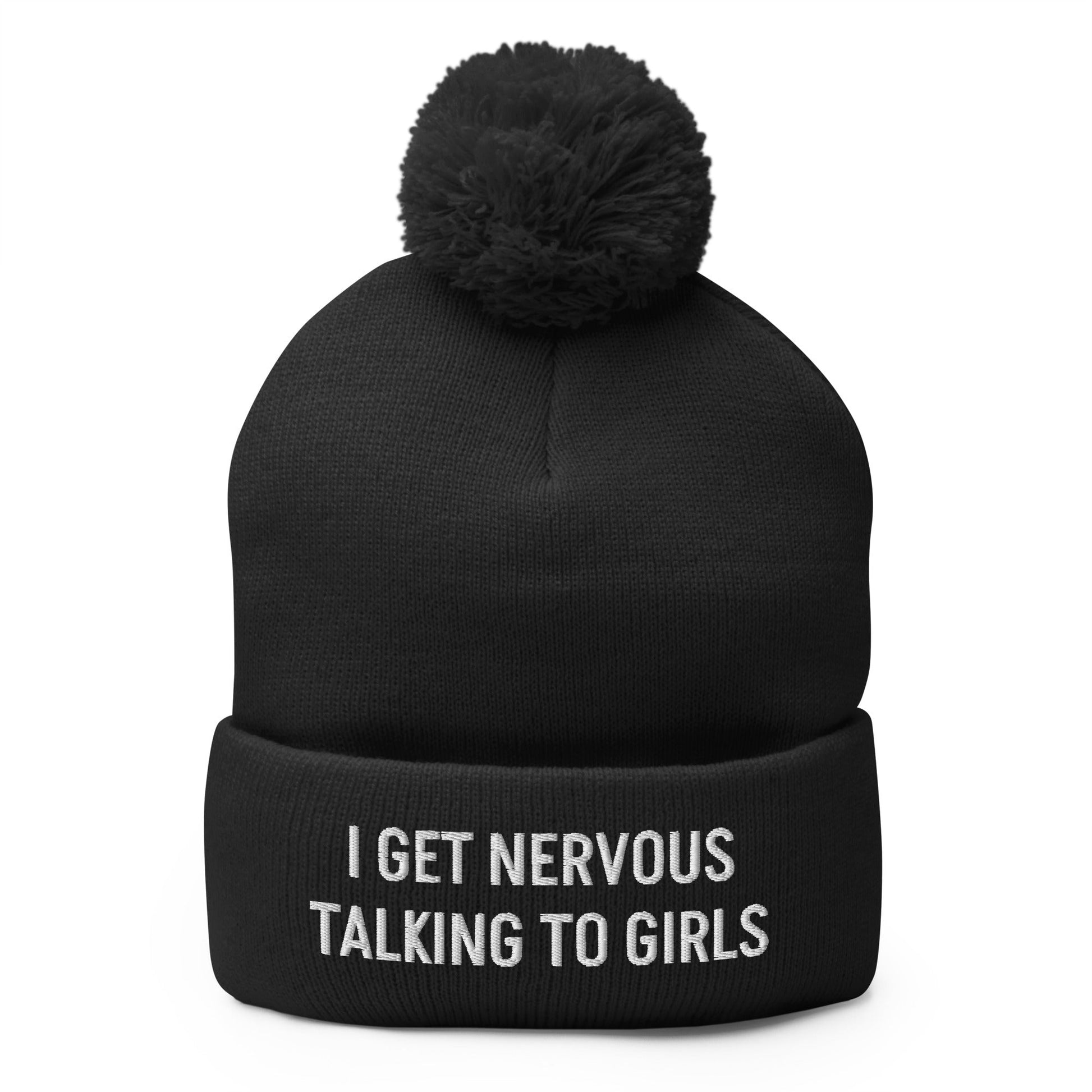 I Get Nervous Talking To Girls Beanie - ninanush