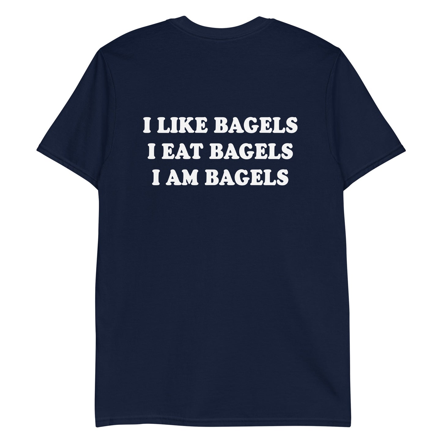 I Like Bagels I Eat Bagels I Am Bagels T-Shirt - ninanush