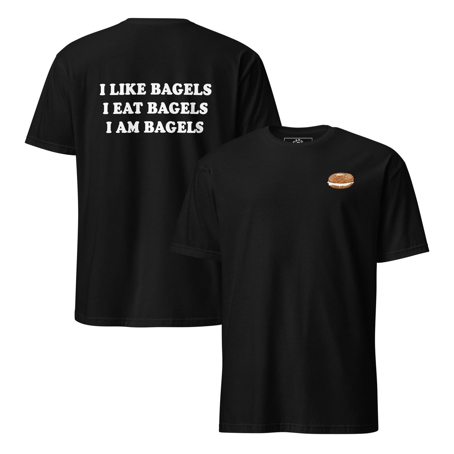 I Like Bagels I Eat Bagels I Am Bagels T-Shirt - ninanush