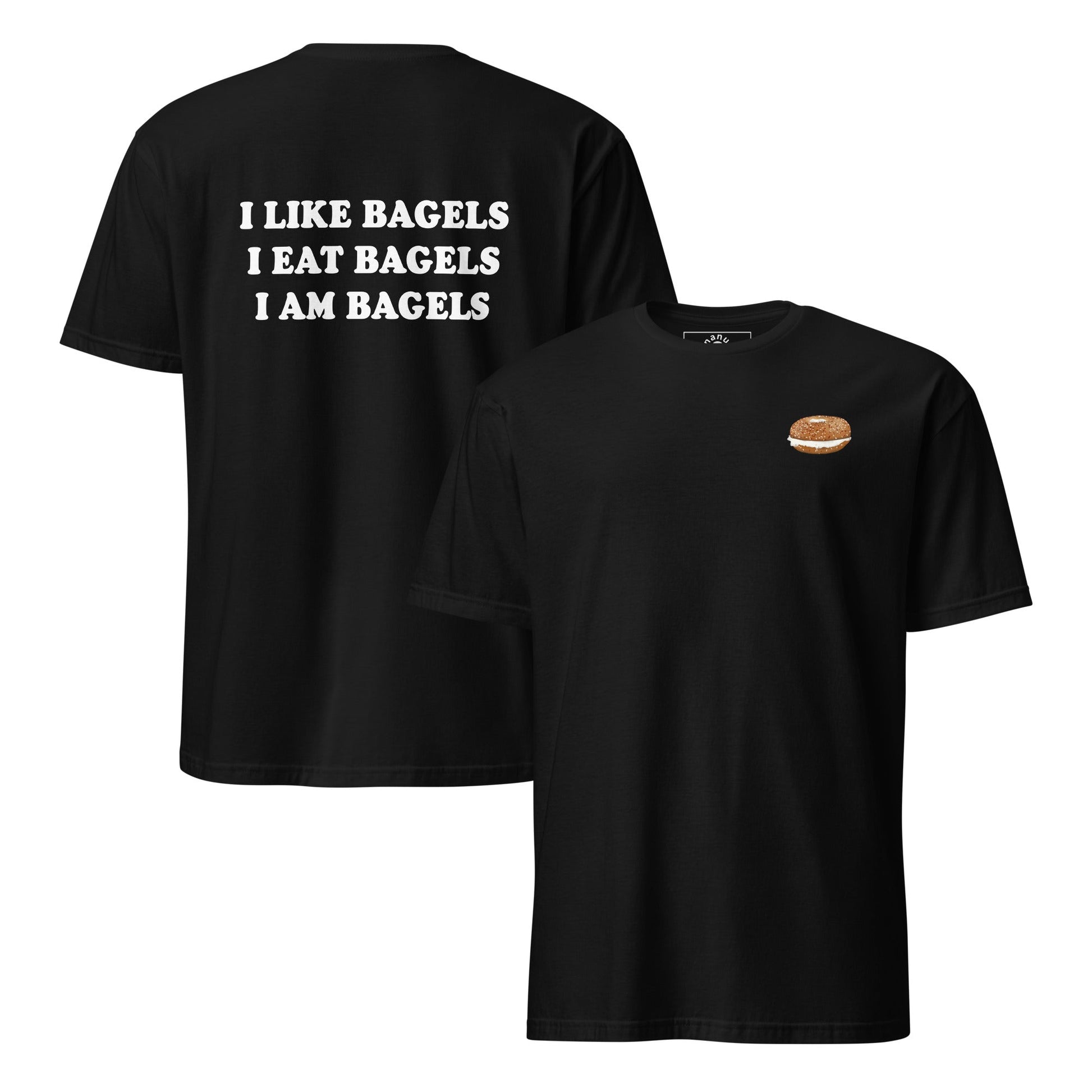 I Like Bagels I Eat Bagels I Am Bagels T-Shirt - ninanush