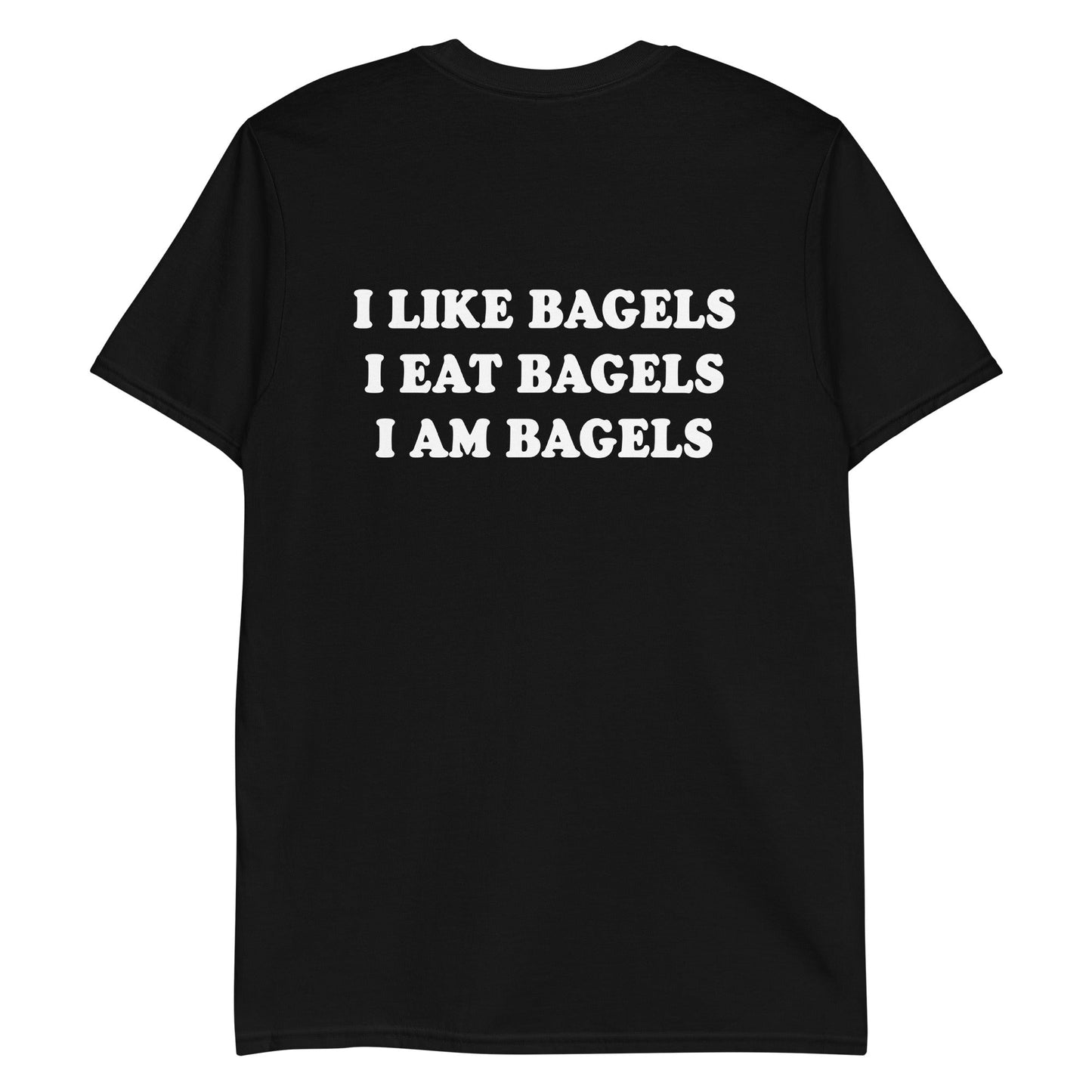 I Like Bagels I Eat Bagels I Am Bagels T-Shirt - ninanush