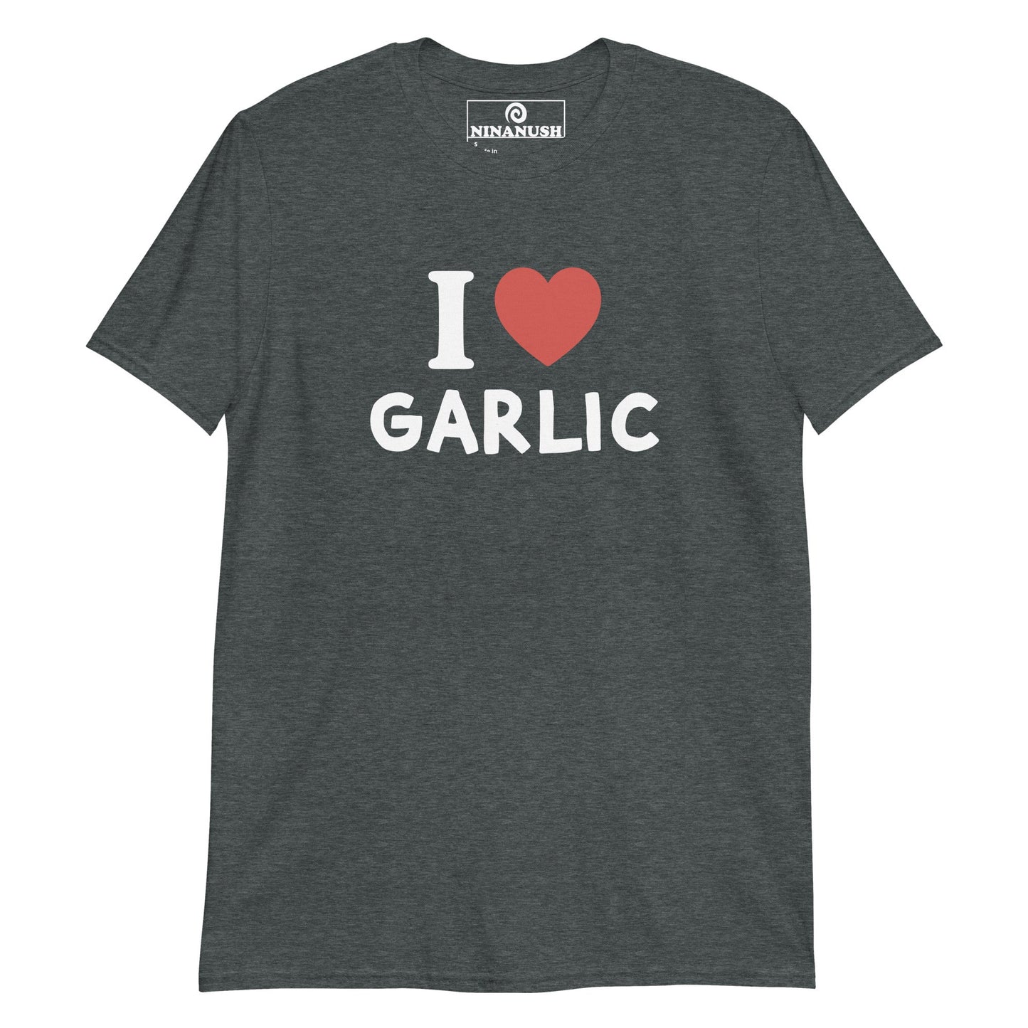 I Love Garlic T-Shirt - ninanush