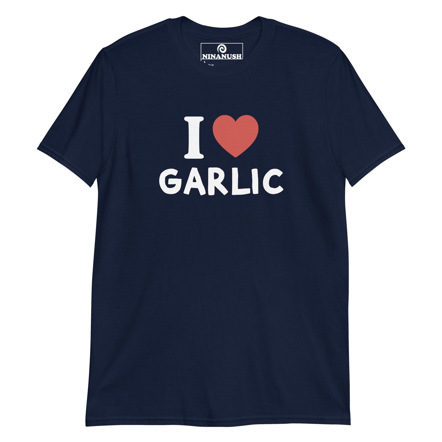 I Love Garlic T-Shirt - ninanush