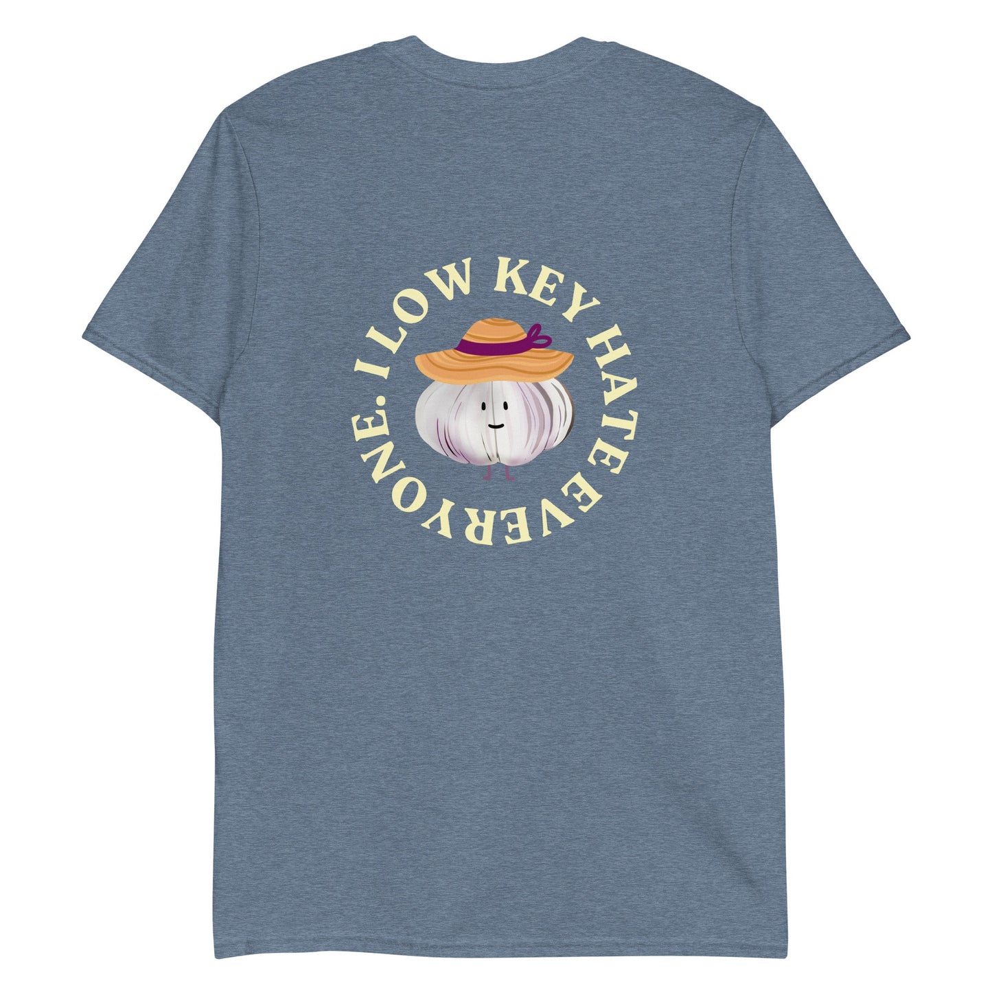I Low Key Hate Everyone Garlic T-Shirt - ninanush