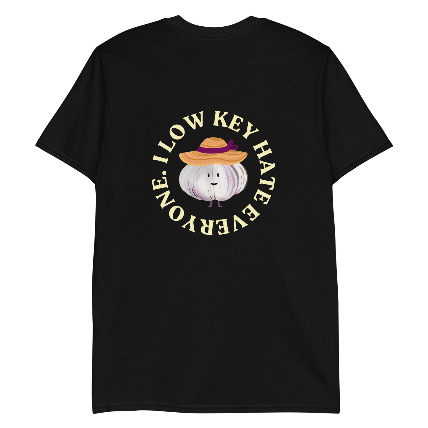 I Low Key Hate Everyone Garlic T-Shirt - ninanush