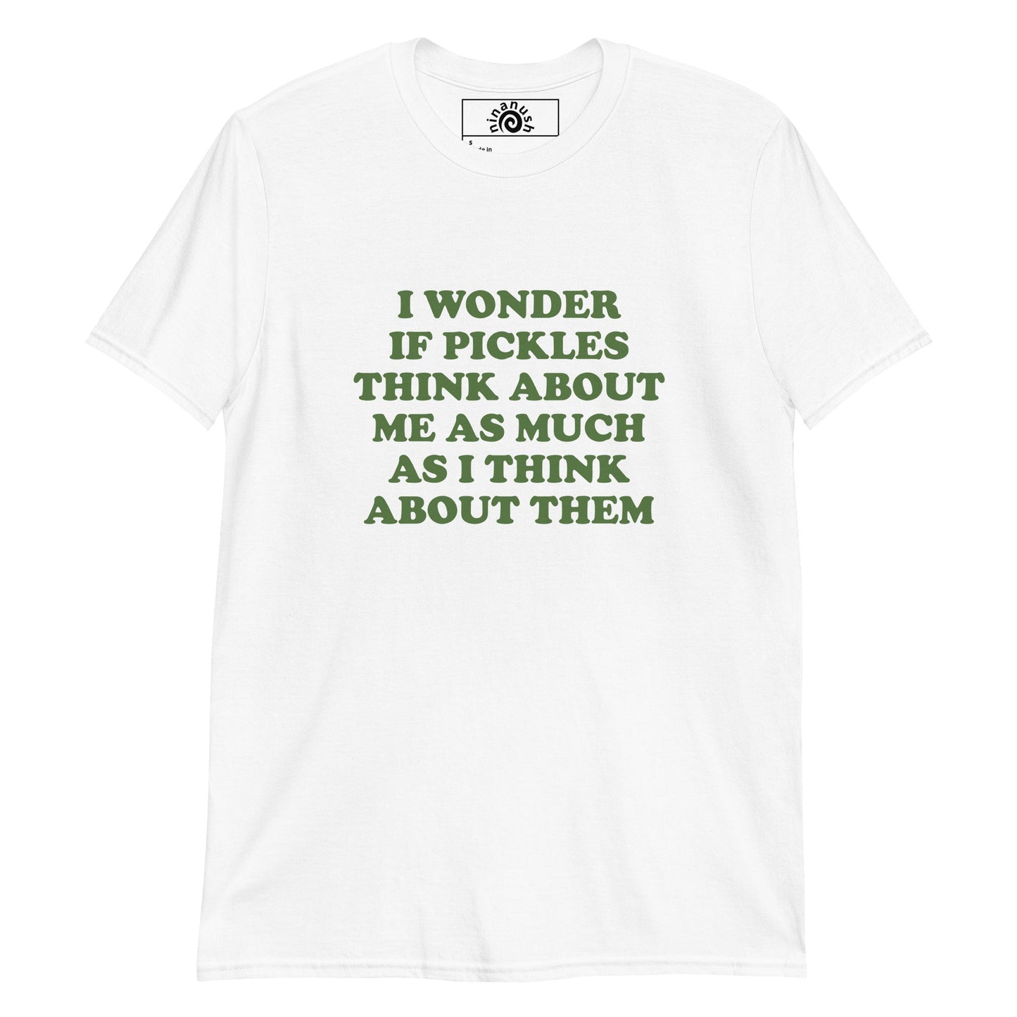 I Wonder If Pickles Think About Me as Much as I Think About Them T-Shirt - ninanush