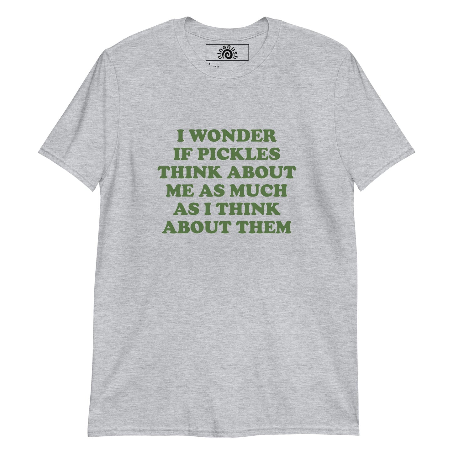 I Wonder If Pickles Think About Me as Much as I Think About Them T-Shirt - ninanush