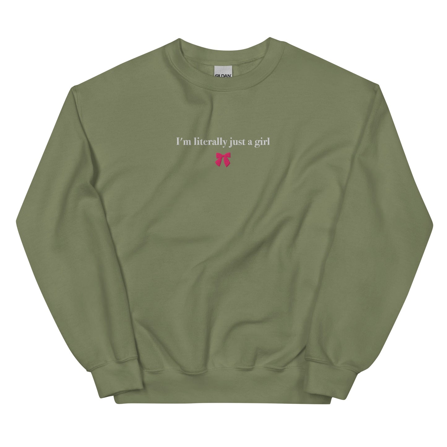 I'm Literally Just A Girl Sweatshirt - ninanush