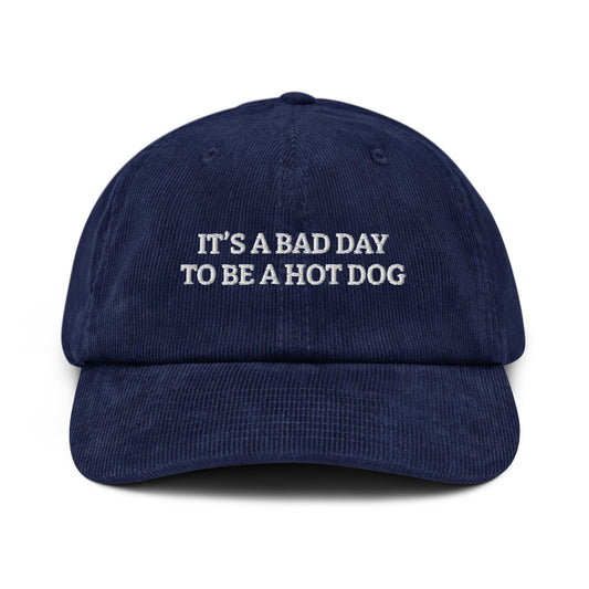 It’s A Bad Day To Be A Hot Dog Corduroy Hat - ninanush
