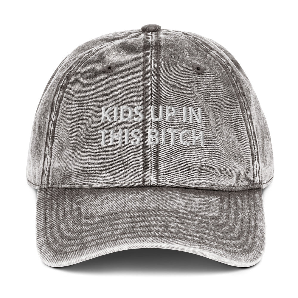 Kids Up In This Bitch Vintage Dad Hat - ninanush