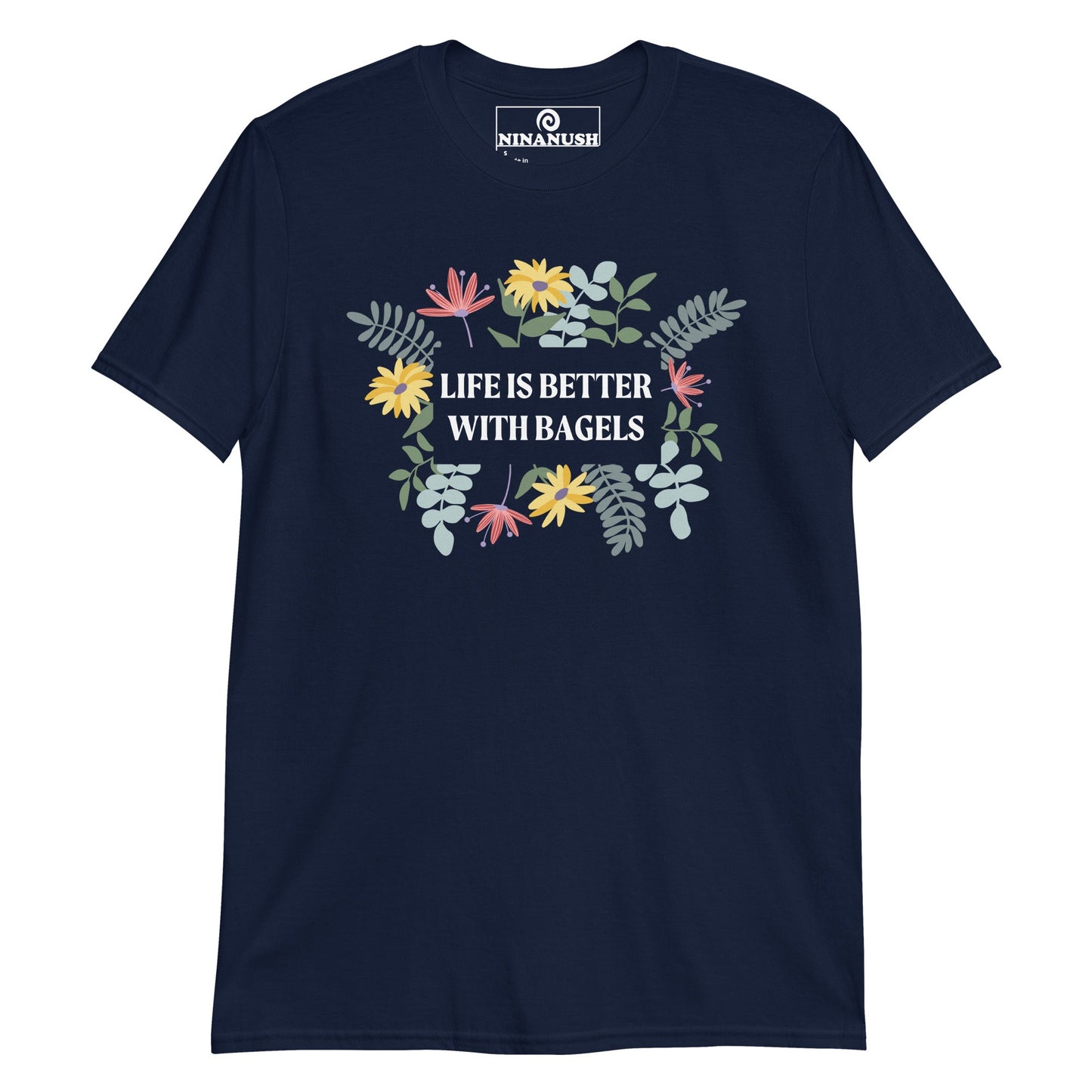 Life Is Better With Bagels T-Shirt - ninanush