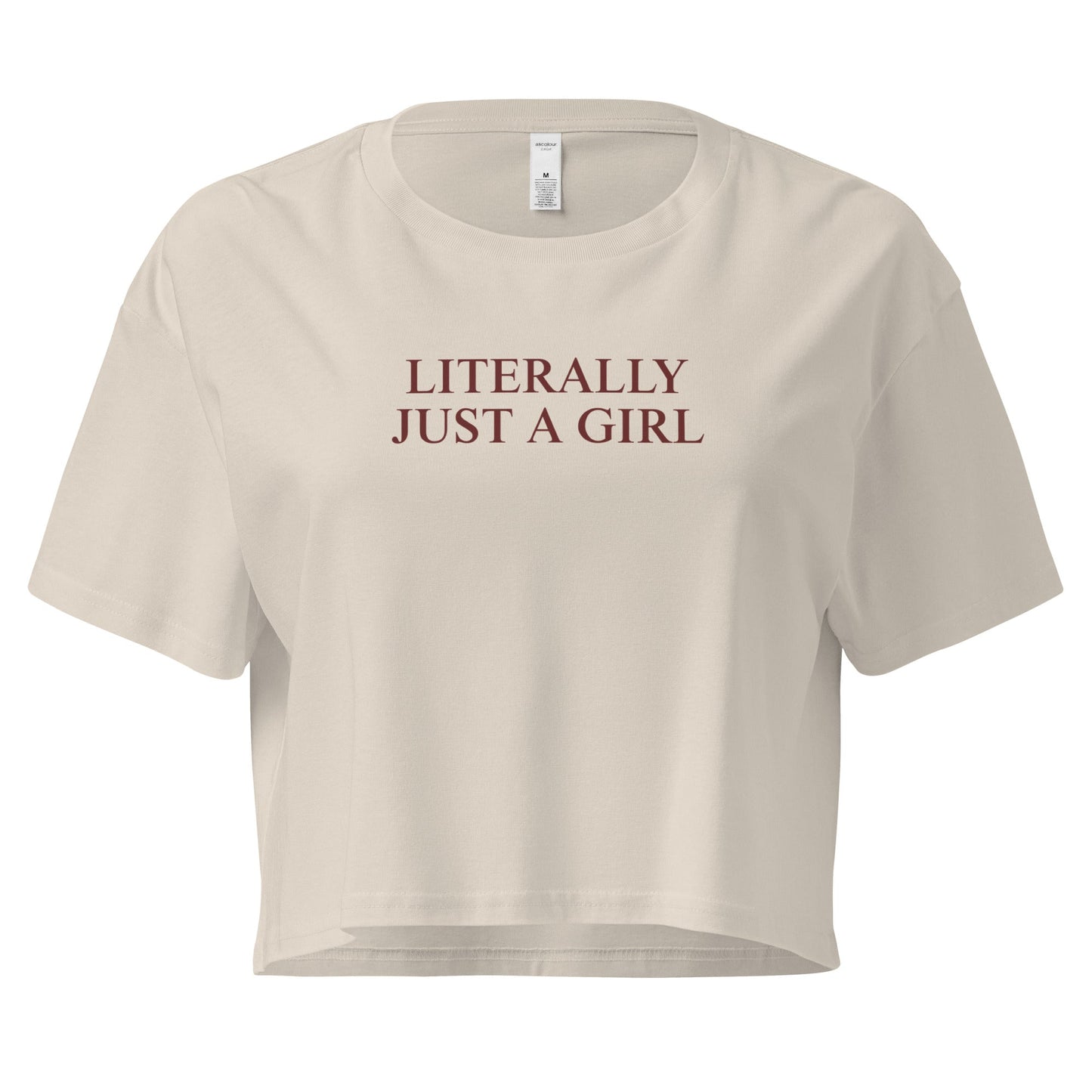 Literally Just A Girl Crop Tee - ninanush