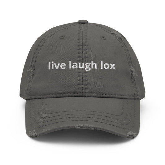 Live Laugh Lox Distressed Dad Hat - ninanush