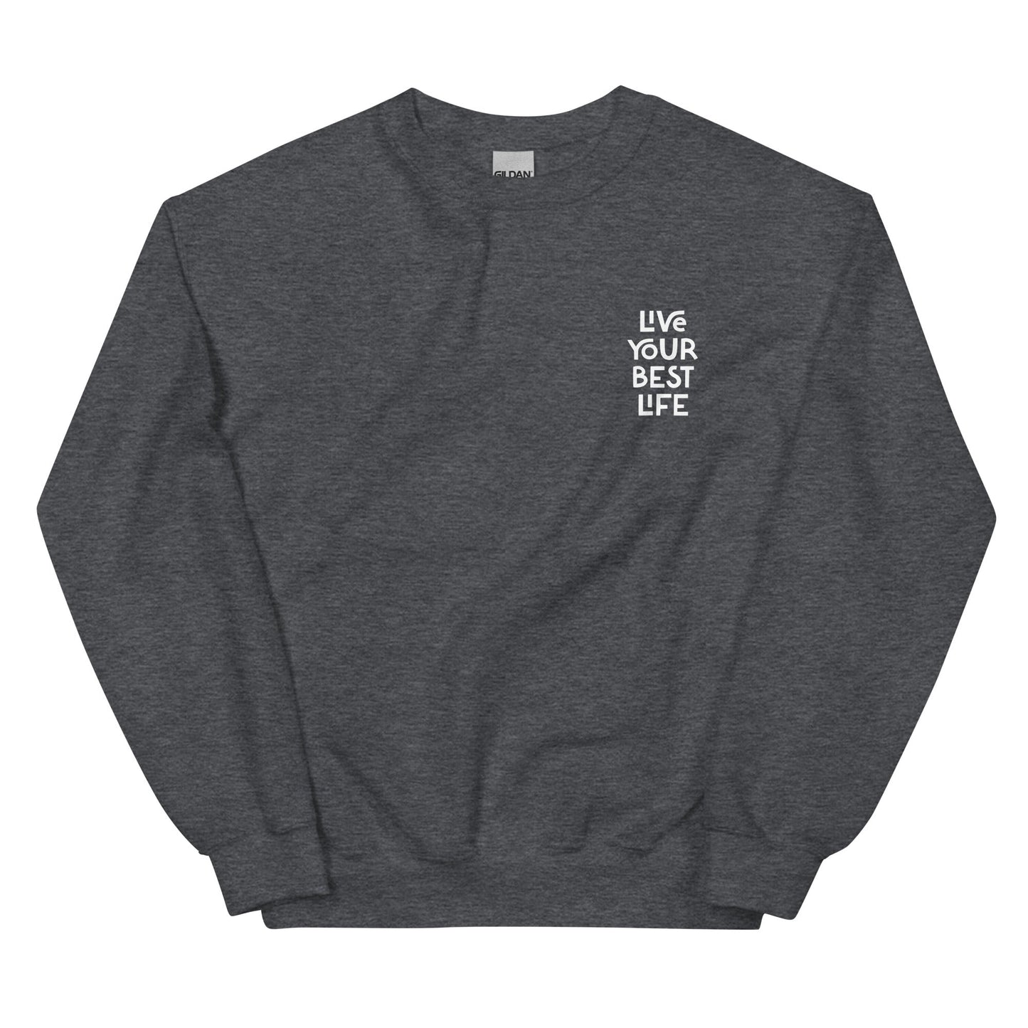Live Your Best Life Sweatshirt - ninanush