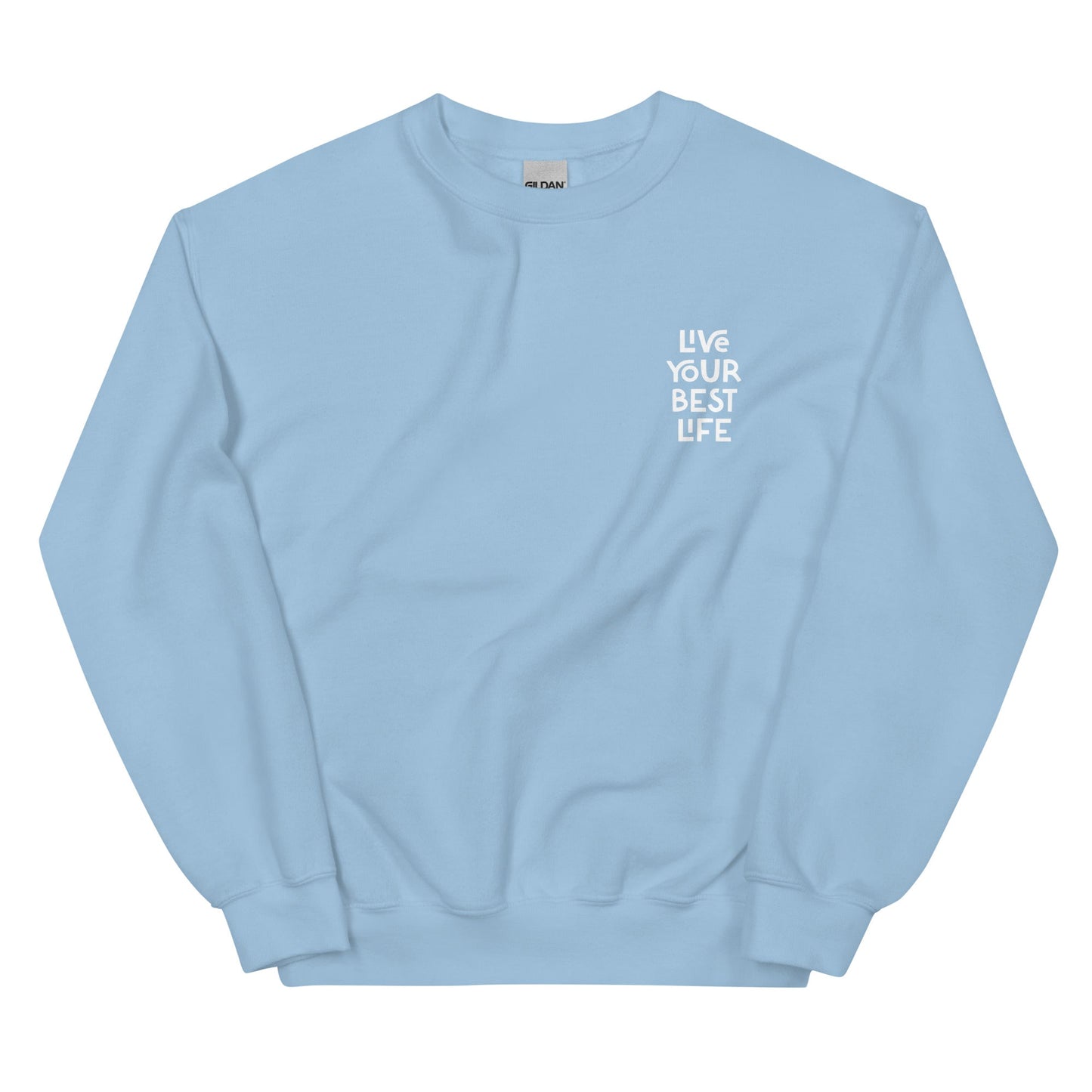 Live Your Best Life Sweatshirt - ninanush