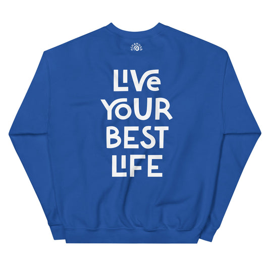 Live Your Best Life Sweatshirt - ninanush
