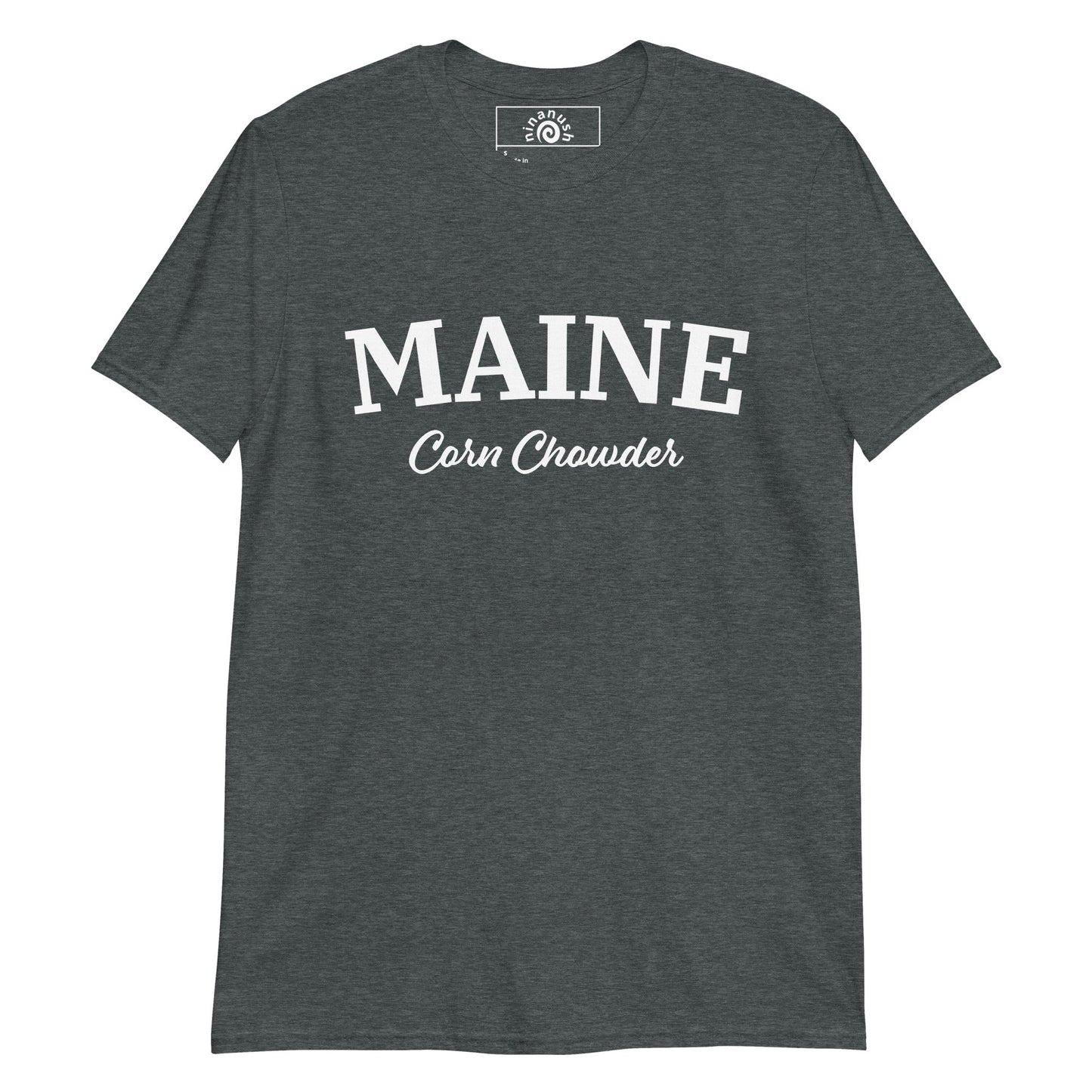 Maine Corn Chowder T-Shirt - ninanush