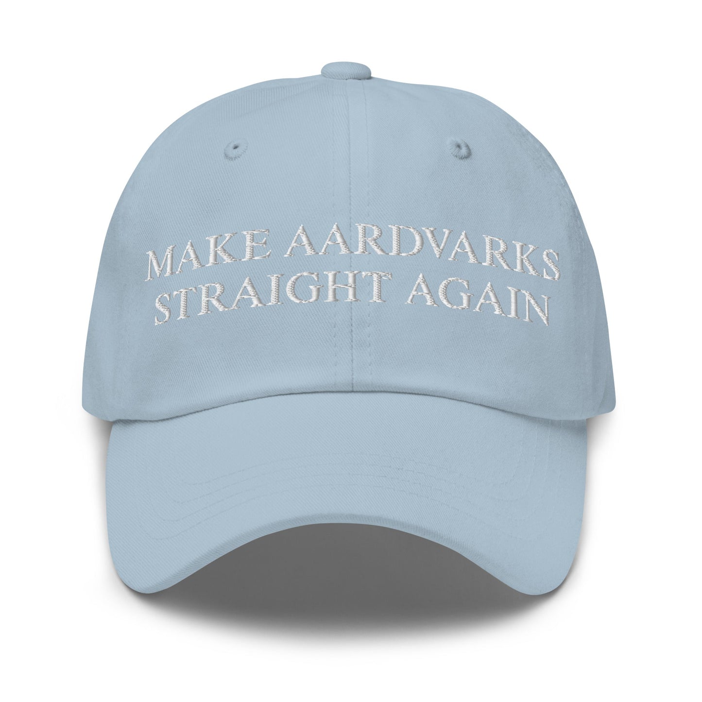 Make Aardvarks Straight Again Dad Hat - ninanush