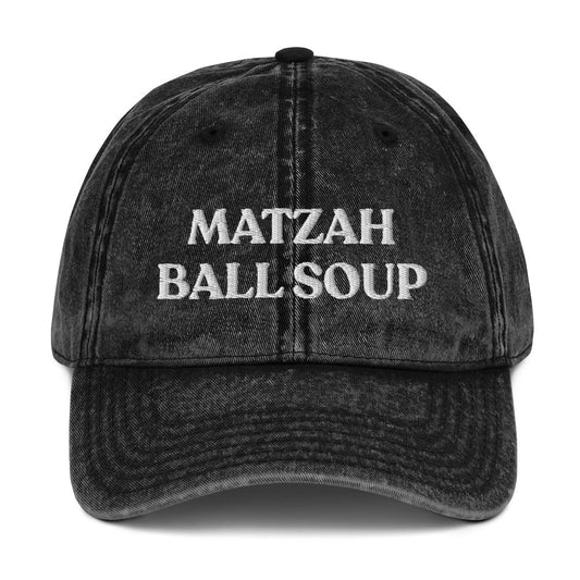 Matzah Ball Soup Vintage Dad Hat - ninanush