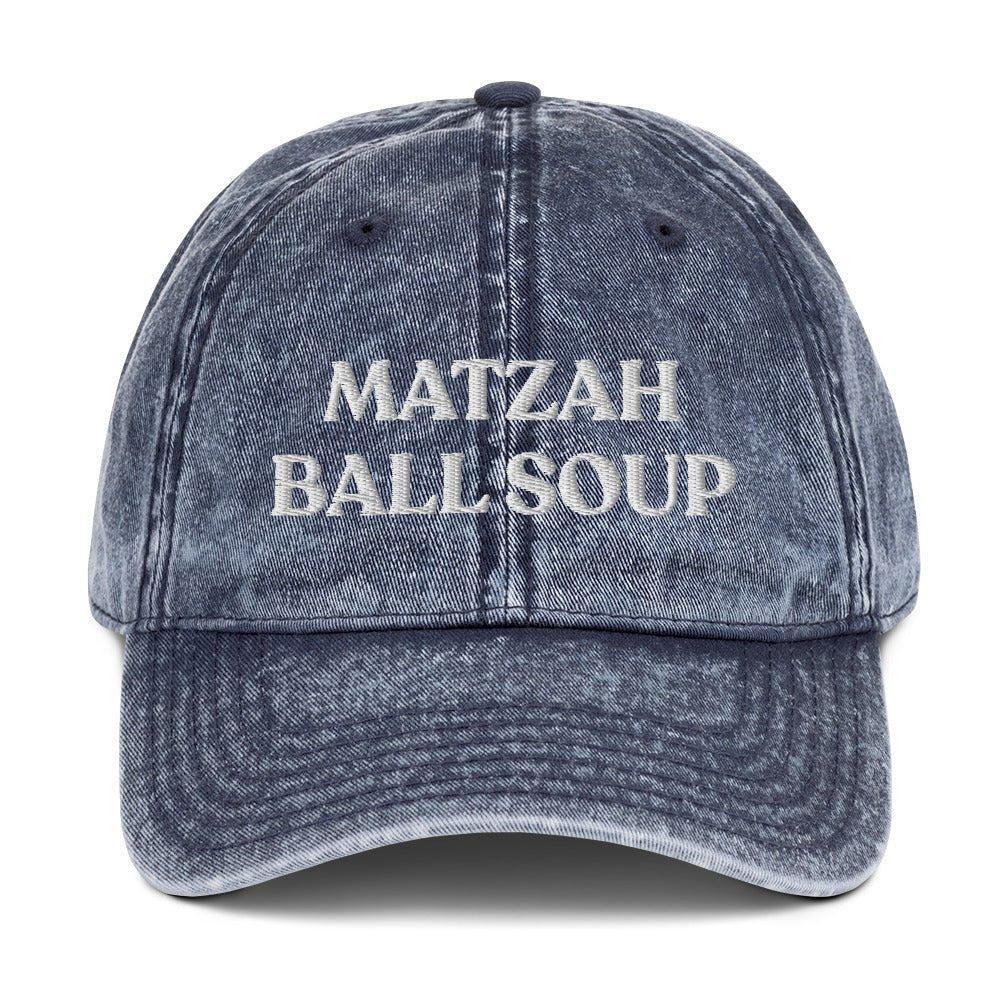 Matzah Ball Soup Vintage Dad Hat - ninanush