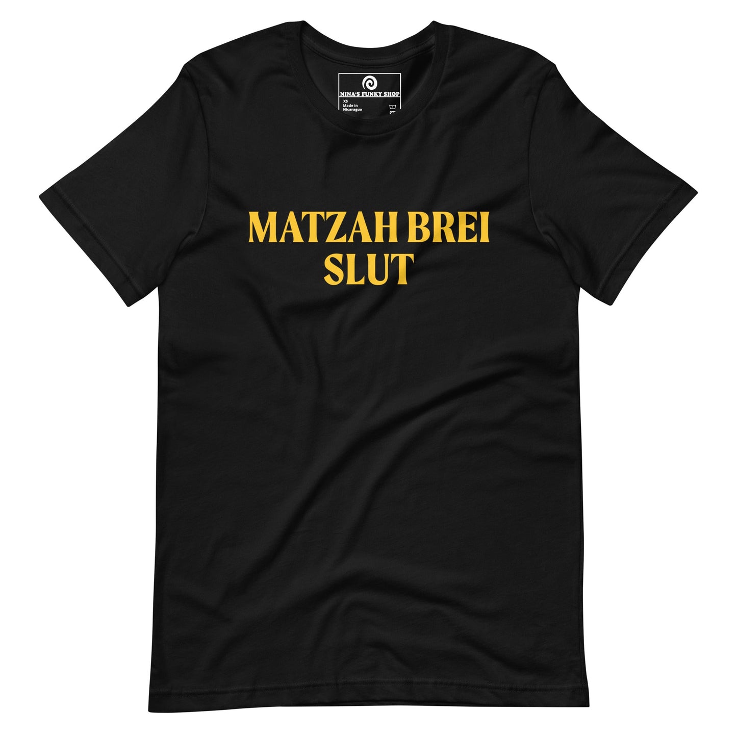 Matzah Brei Slut T-Shirt - ninanush