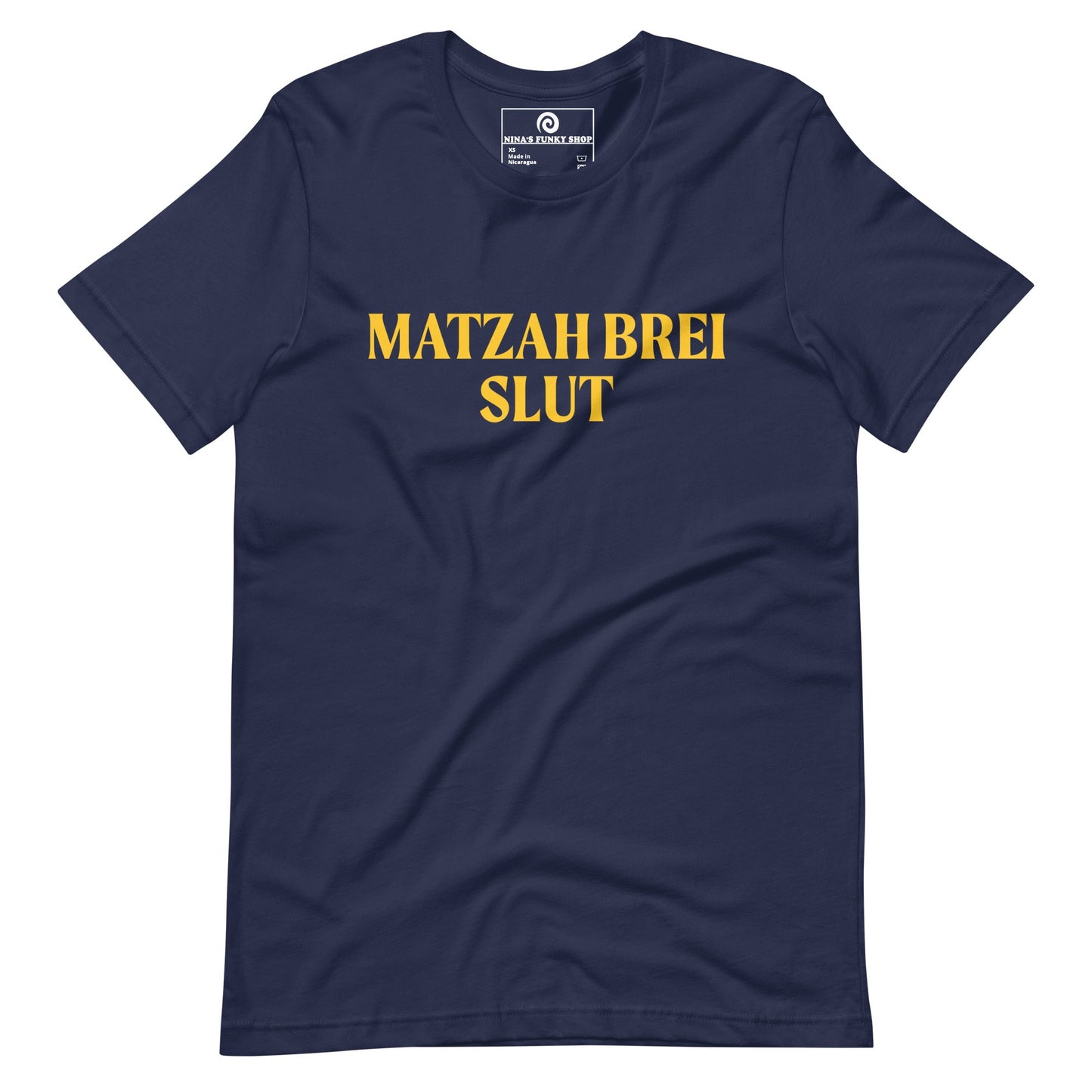 Matzah Brei Slut T-Shirt - ninanush