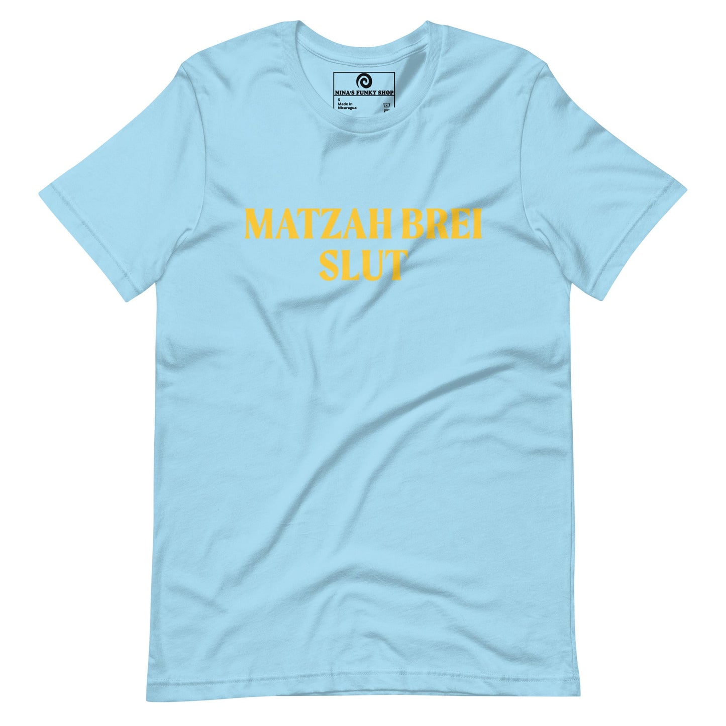 Matzah Brei Slut T-Shirt - ninanush