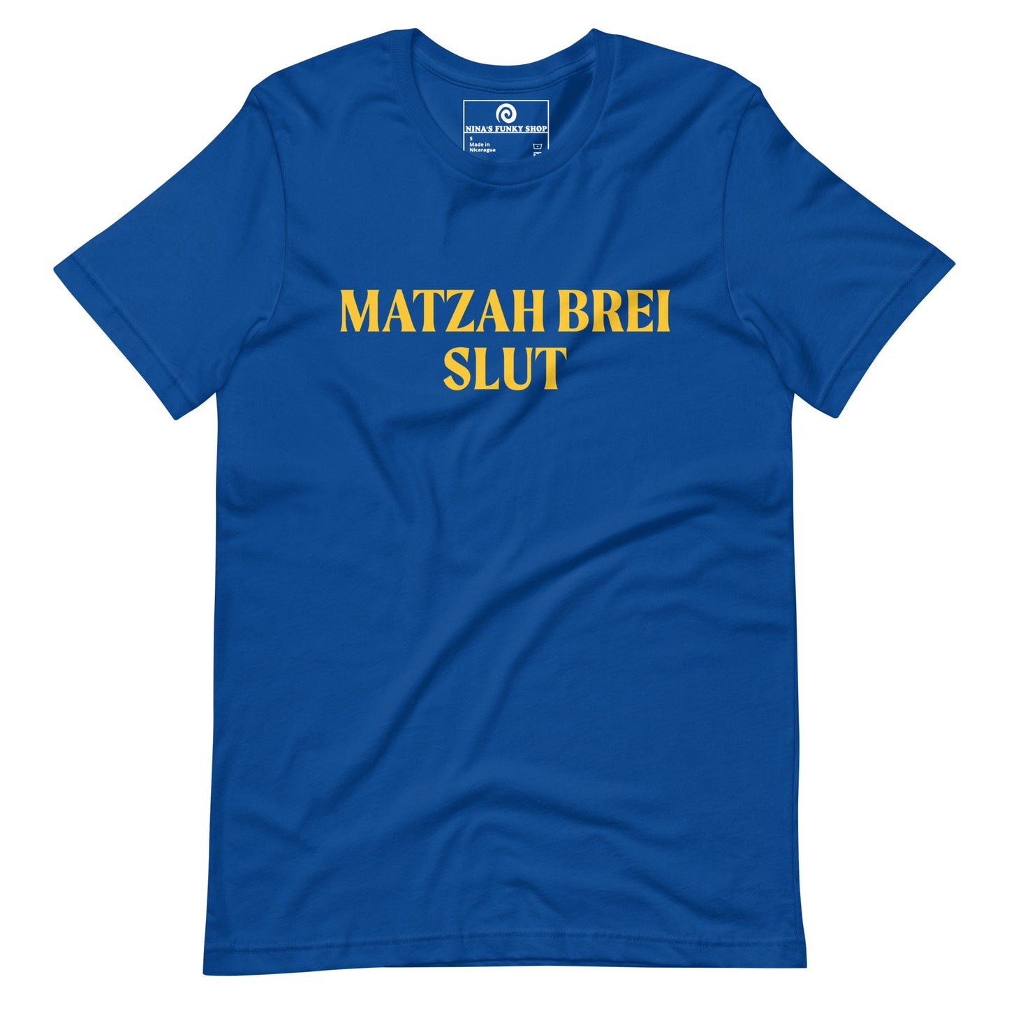Matzah Brei Slut T-Shirt - ninanush