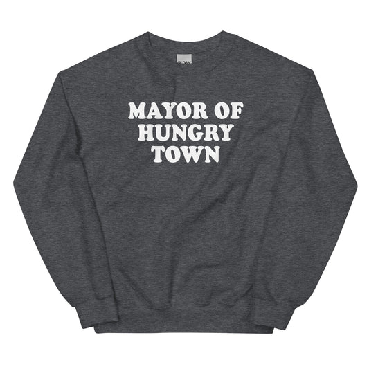 Mayor Of Hungry Town Sweatshirt - ninanush