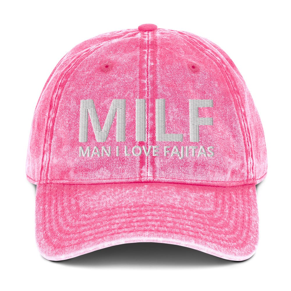 MILF Man I Love Fajitas Vintage Dad Hat - ninanush
