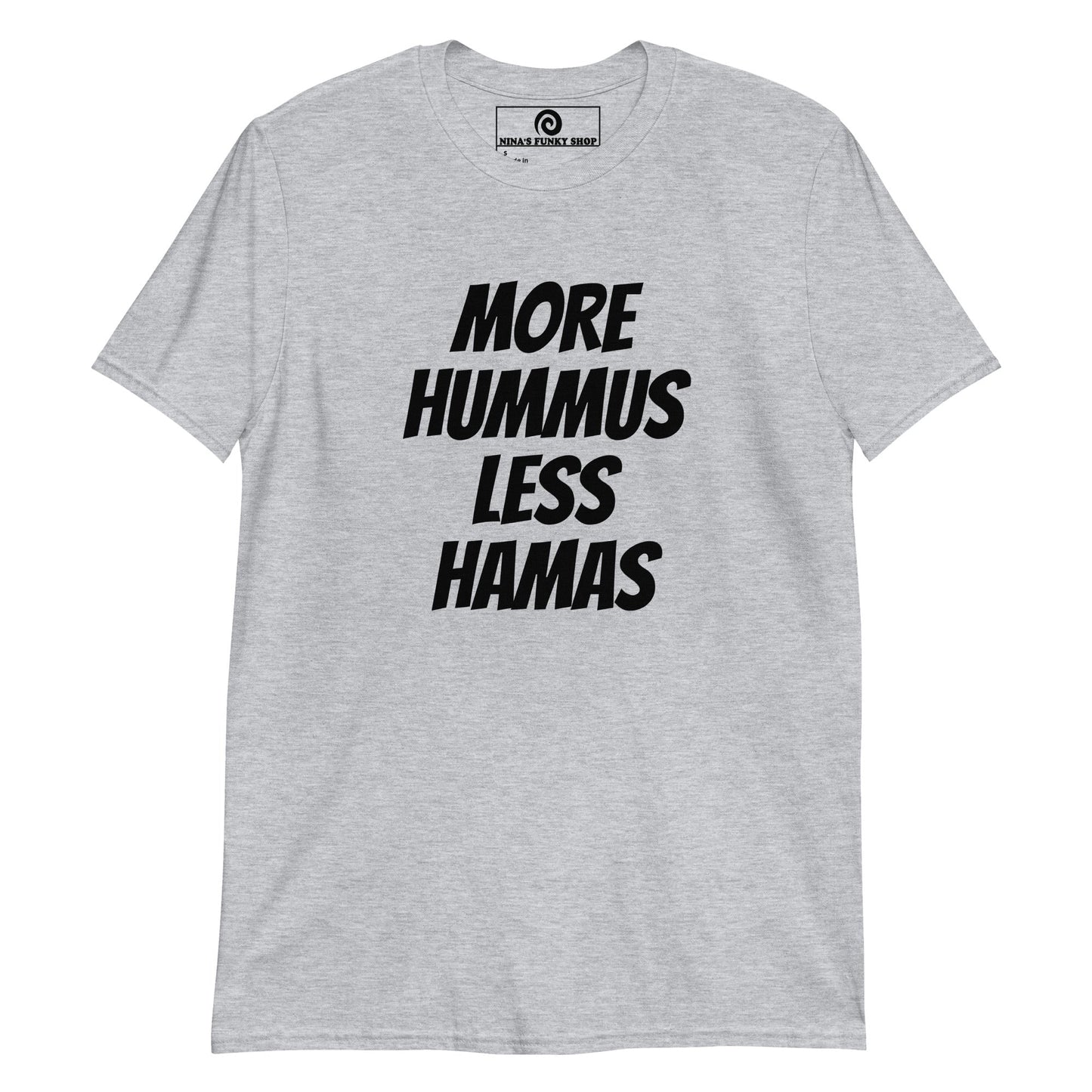 More Hummus Less Hamas T-Shirt - ninanush