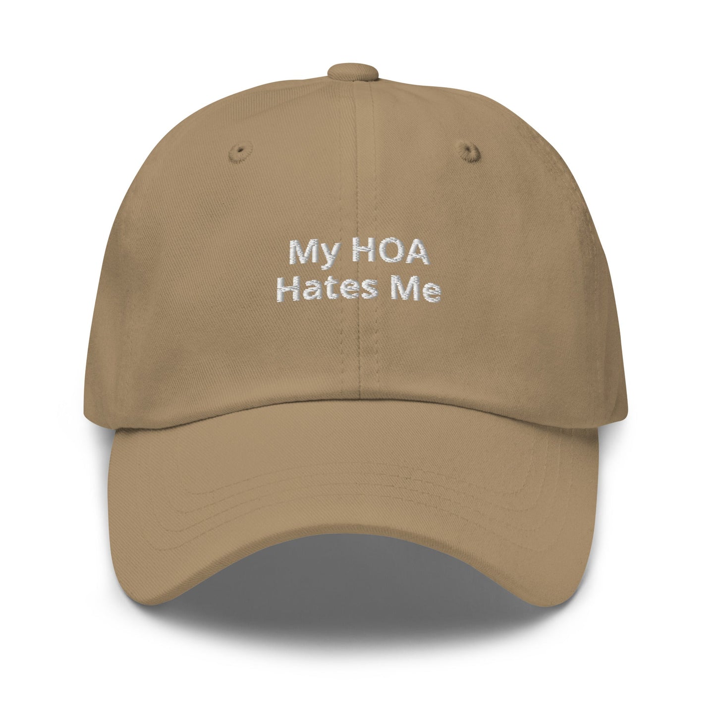 My HOA Hates Me Dad Hat - ninanush