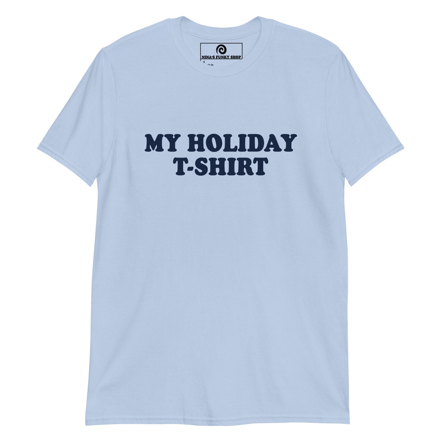 My Holiday T-Shirt - ninanush