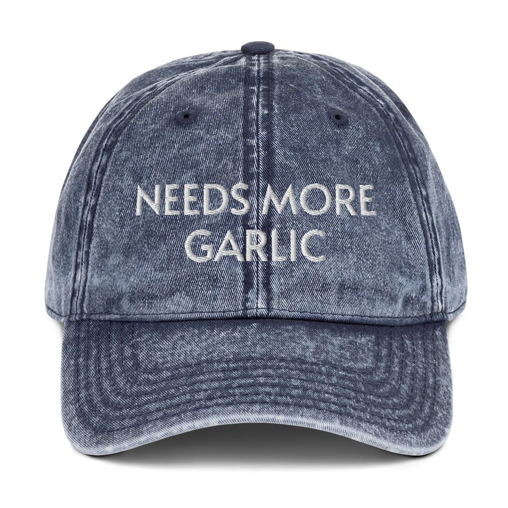 Needs More Garlic Vintage Dad Hat - ninanush