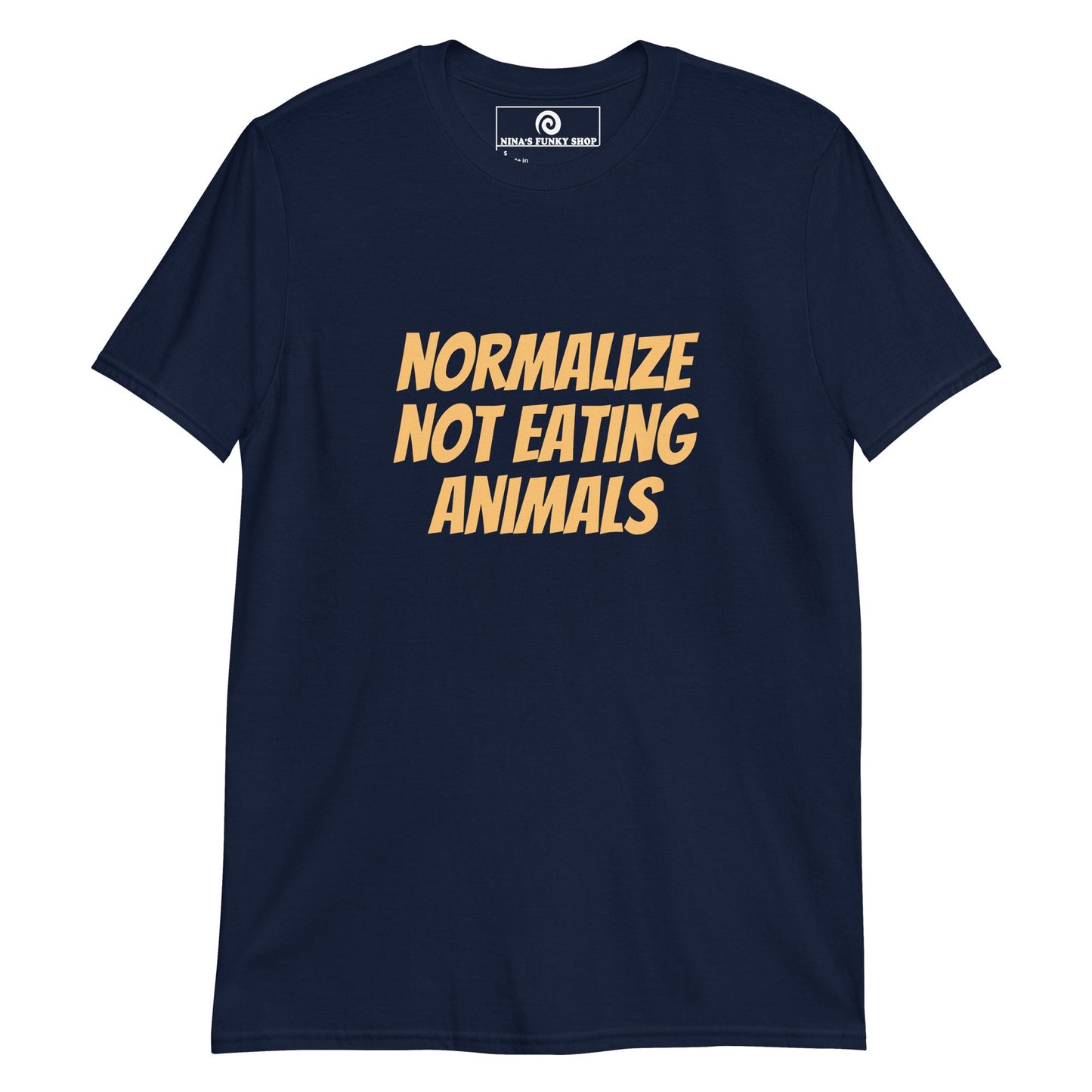 Normalize Not Eating Animals T-Shirt - ninanush