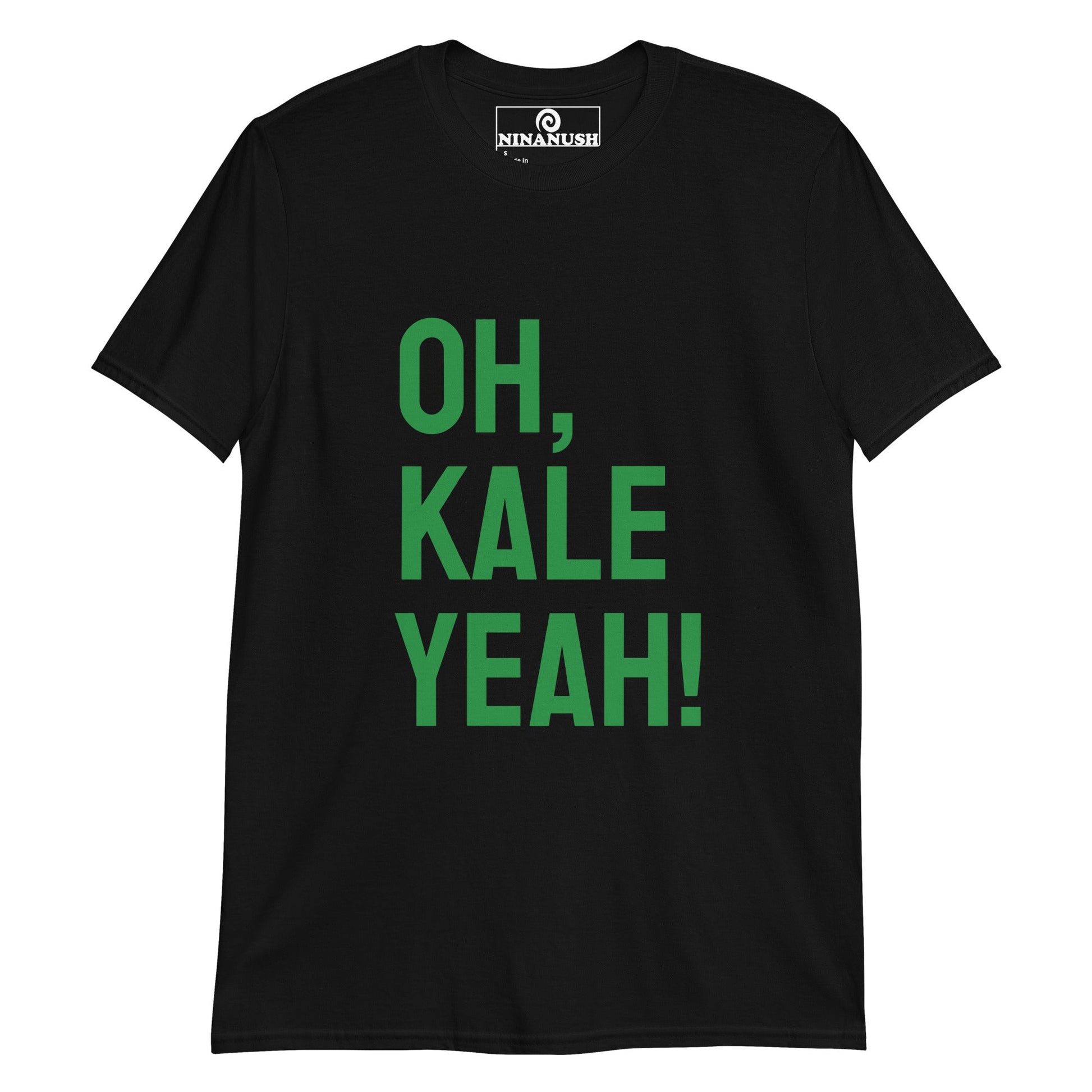 Oh, Kale Yeah! T-Shirt - ninanush