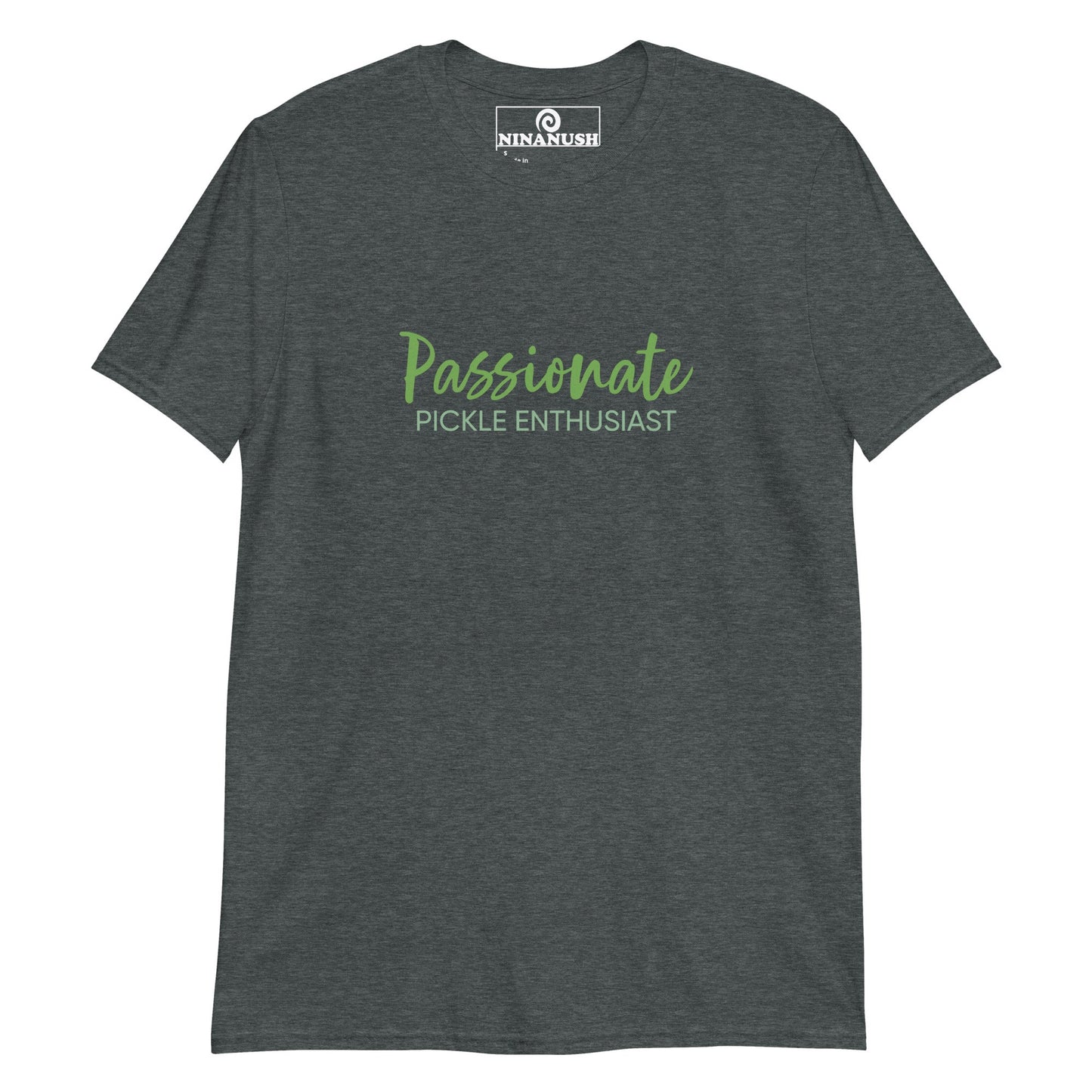Passionate Pickle Enthusiast T-Shirt - ninanush