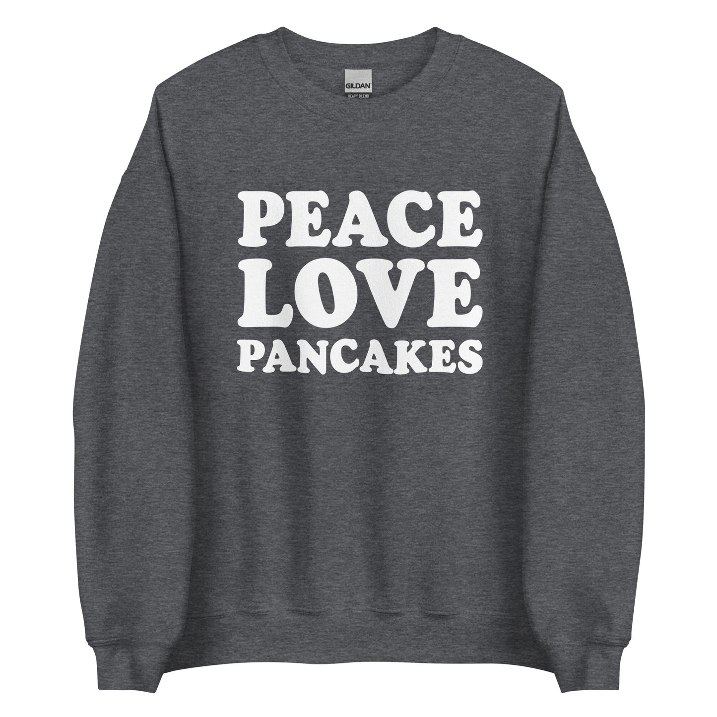 Peace Love Pancakes Sweatshirt - ninanush
