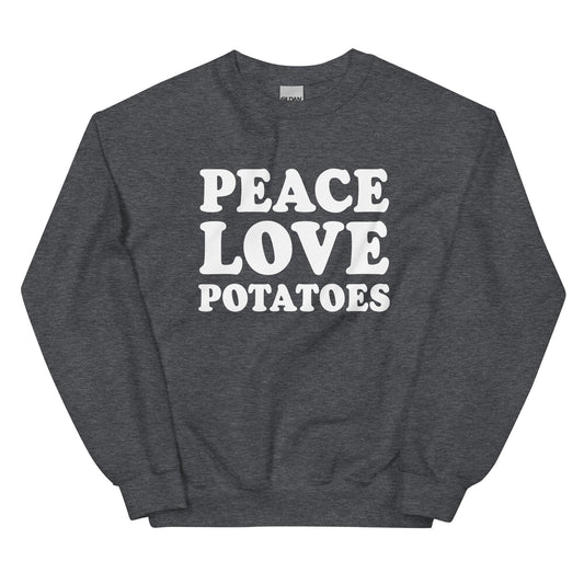 Peace Love Potatoes Sweatshirt - ninanush