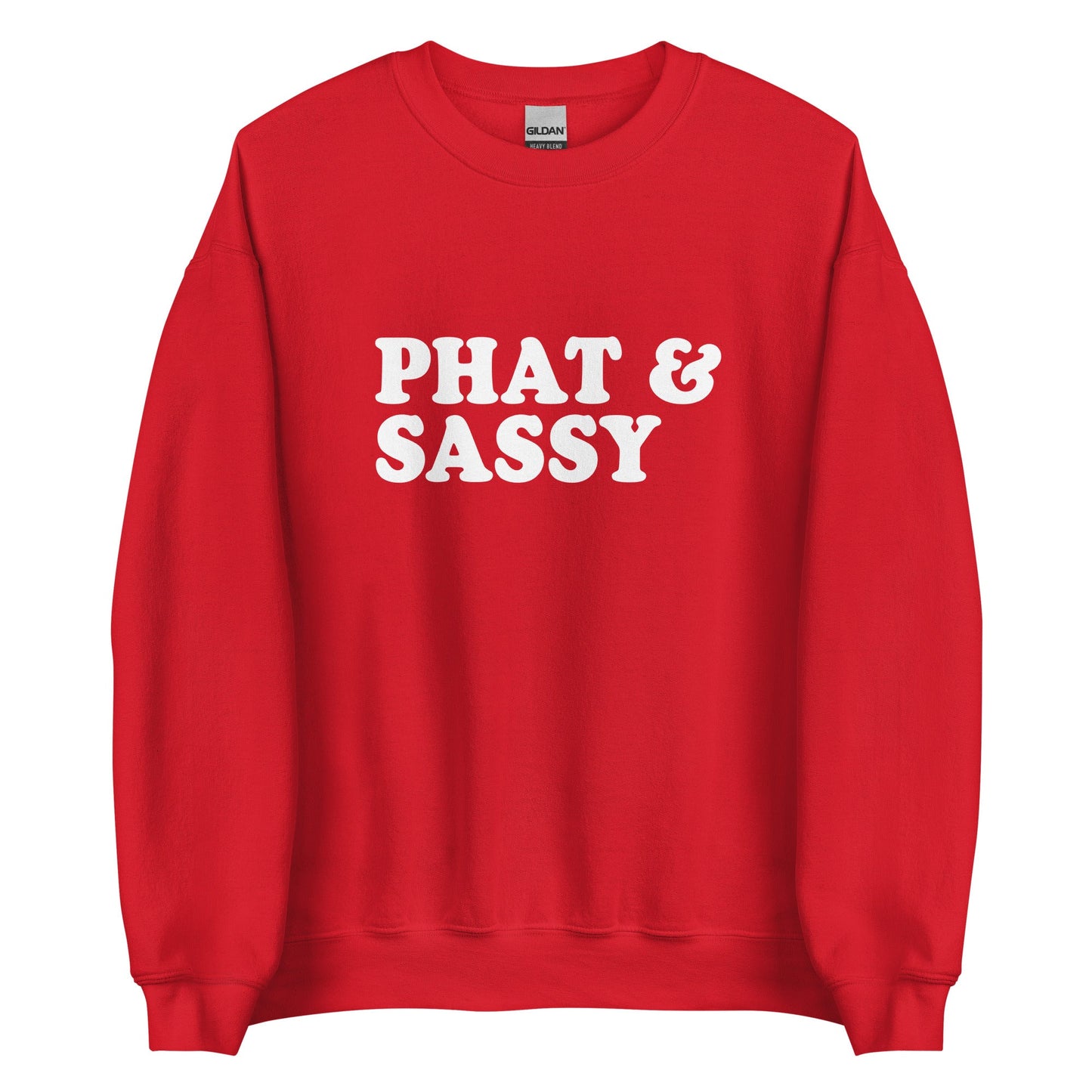 Phat and Sassy Sweatshirt - ninanush