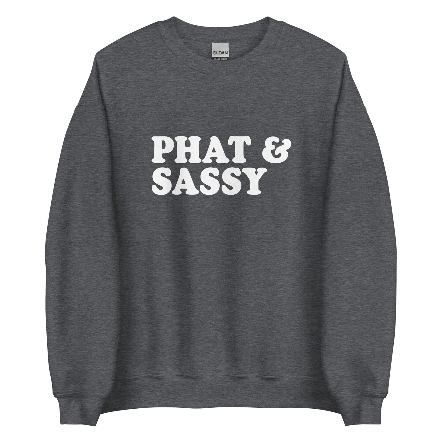Phat and Sassy Sweatshirt - ninanush