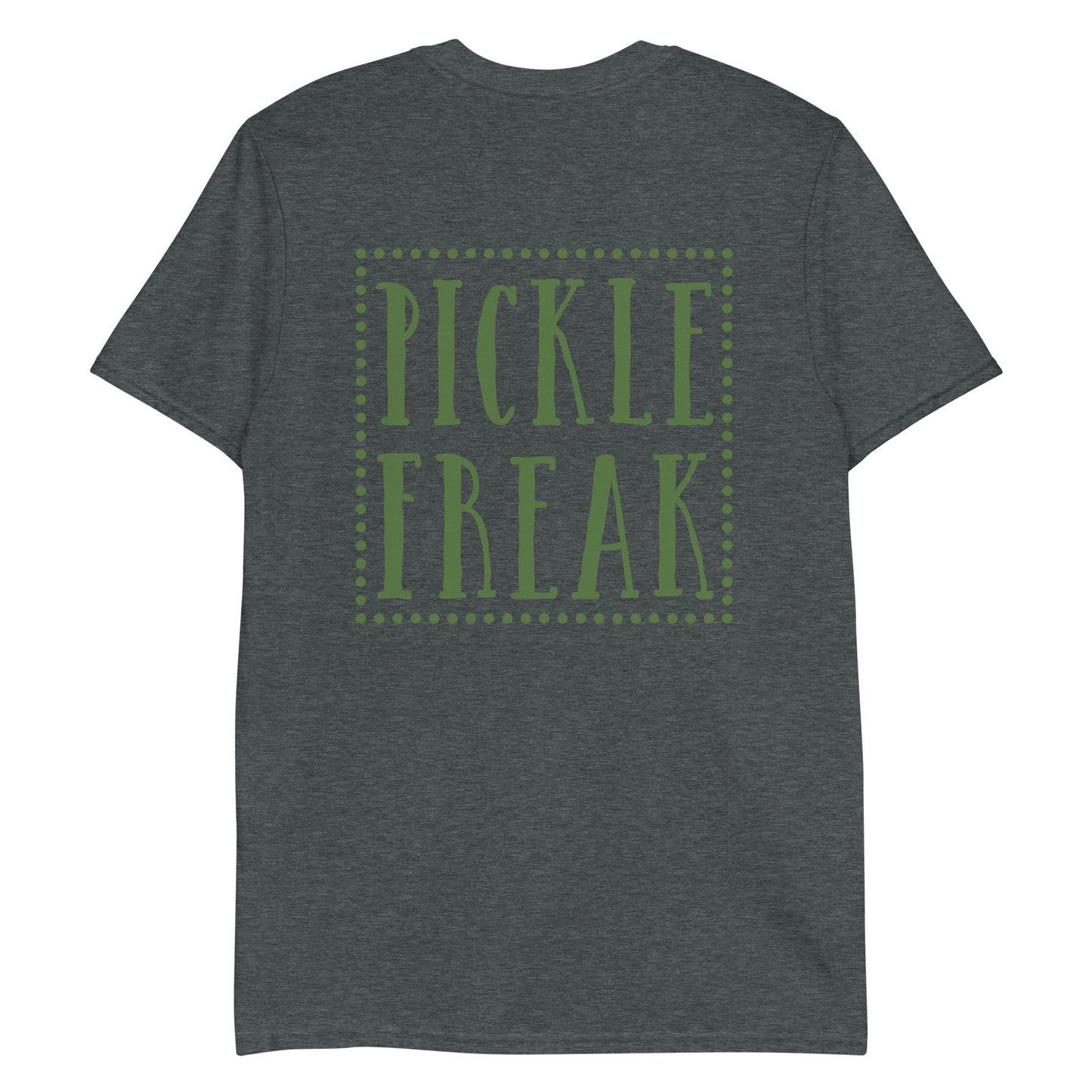 Pickle Freak T-Shirt - Front and Back - ninanush