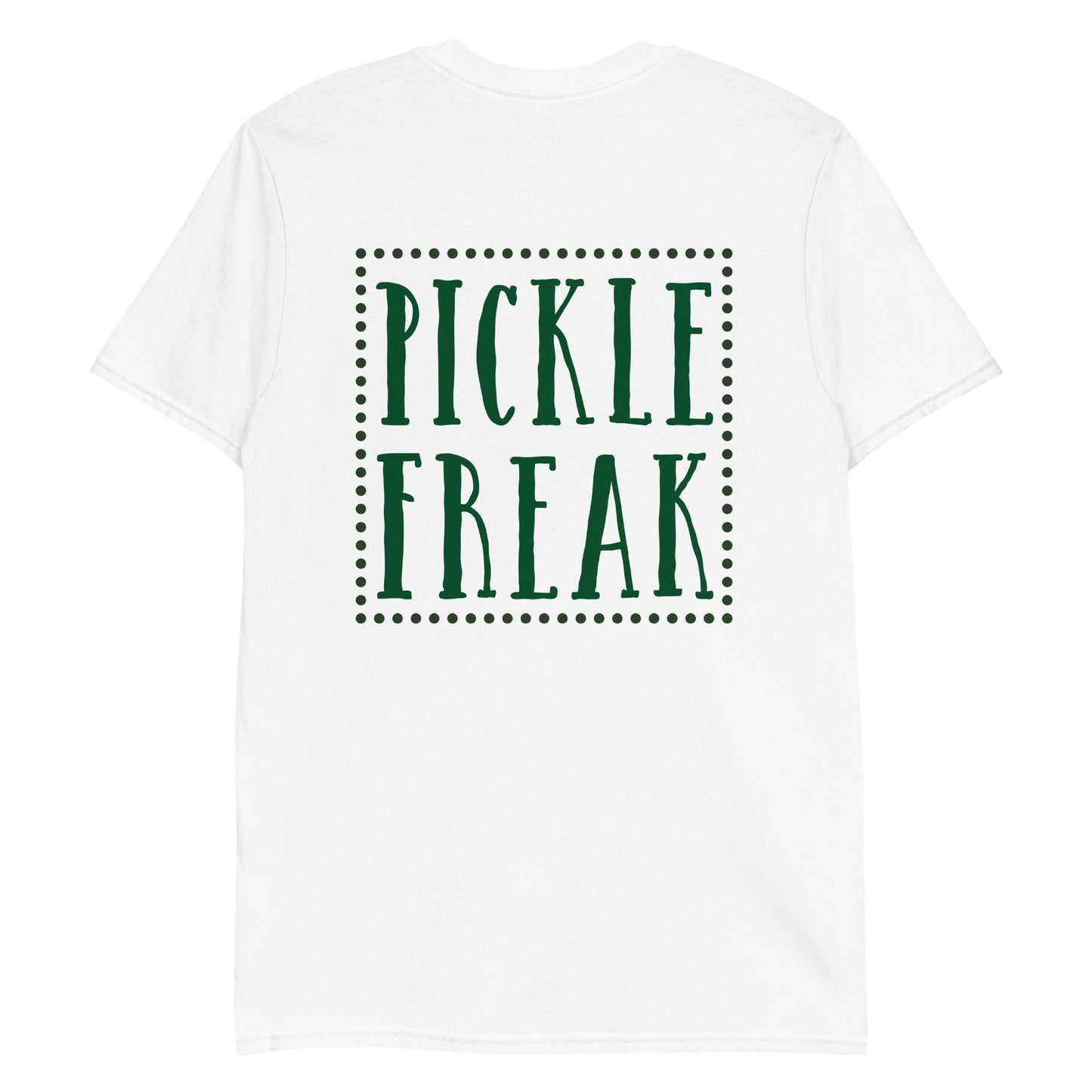 Pickle Freak T-Shirt - Front and Back - ninanush