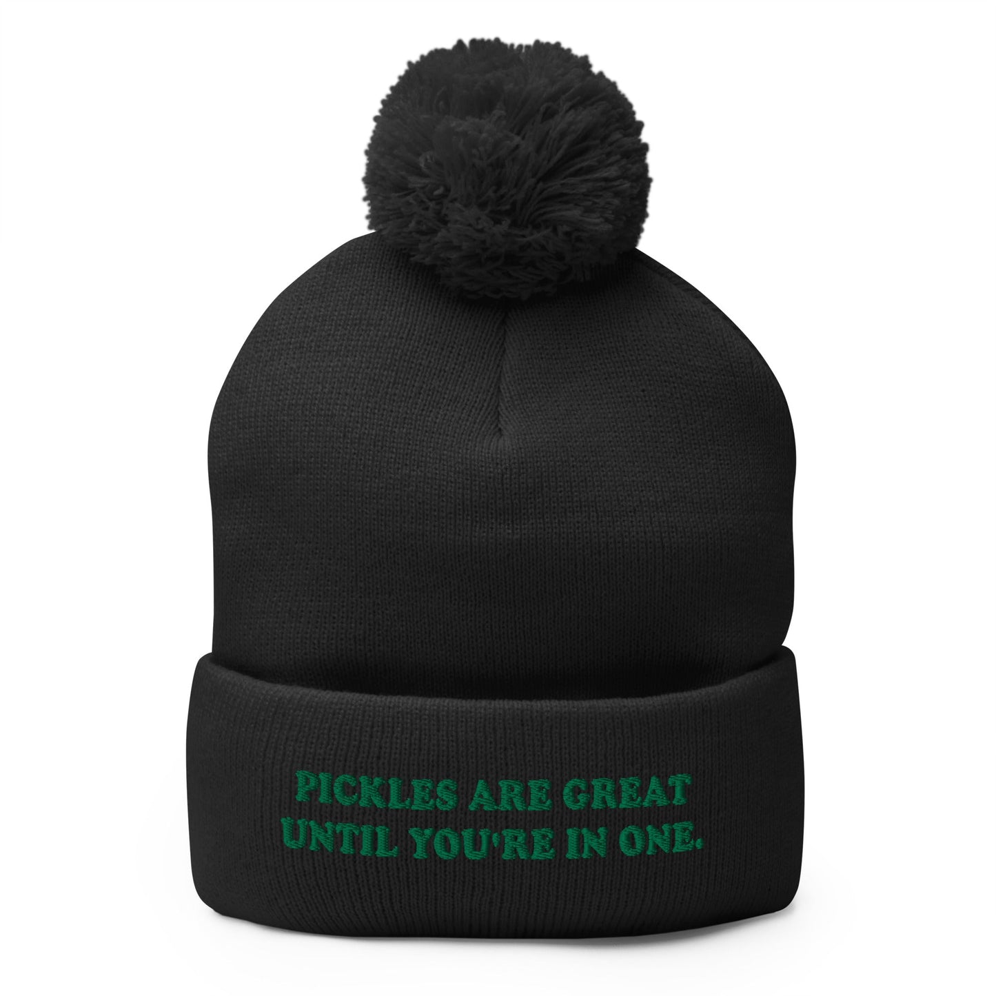 Pickles Are Great Until You're In One Beanie - ninanush